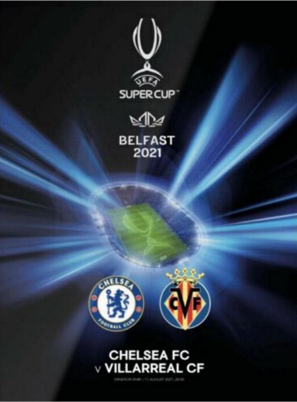 2021 SUPER CUP - CHELSEA v VILLARREAL